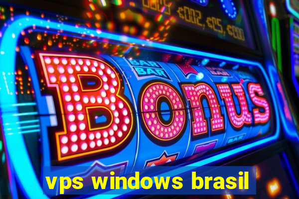 vps windows brasil